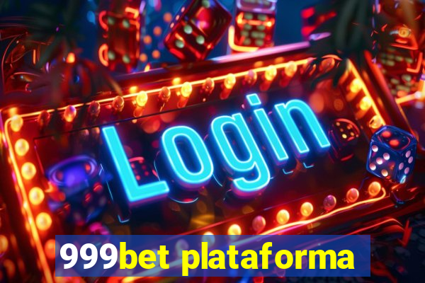 999bet plataforma