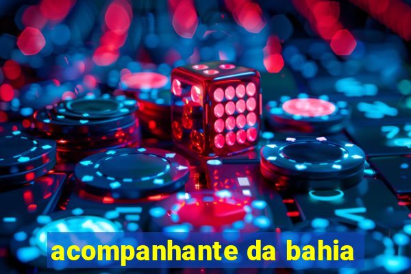 acompanhante da bahia