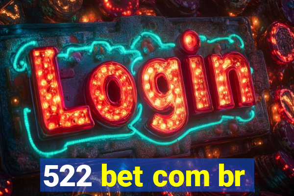 522 bet com br