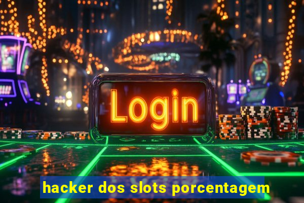 hacker dos slots porcentagem