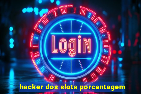 hacker dos slots porcentagem