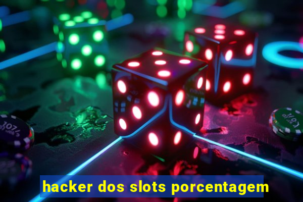 hacker dos slots porcentagem