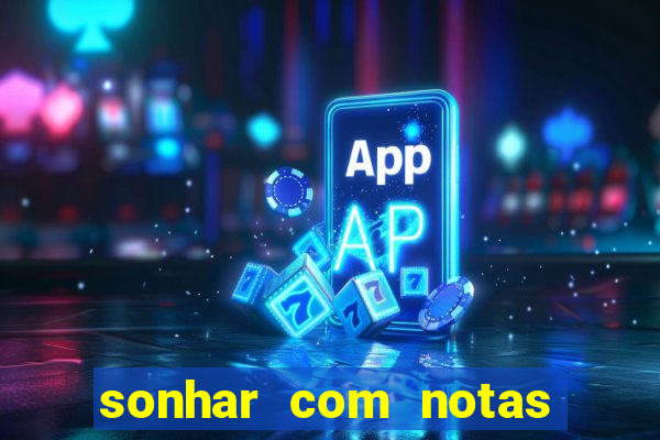 sonhar com notas de 20 reais