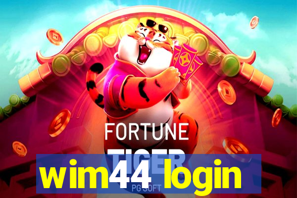 wim44 login