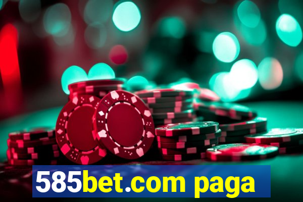 585bet.com paga