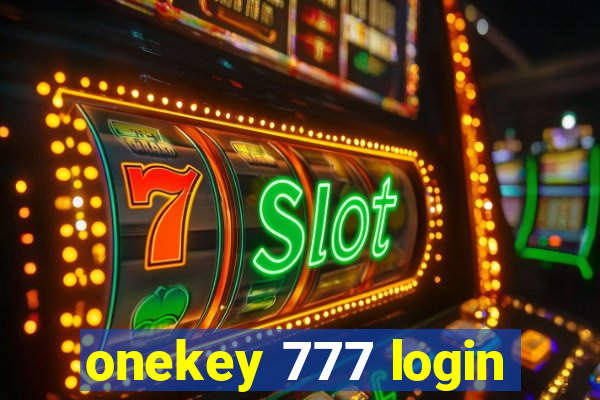 onekey 777 login