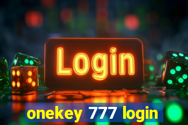 onekey 777 login