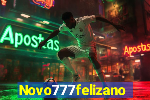 Novo777felizano