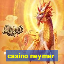 casino neymar