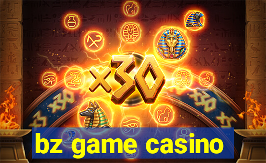 bz game casino