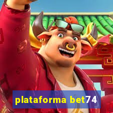 plataforma bet74