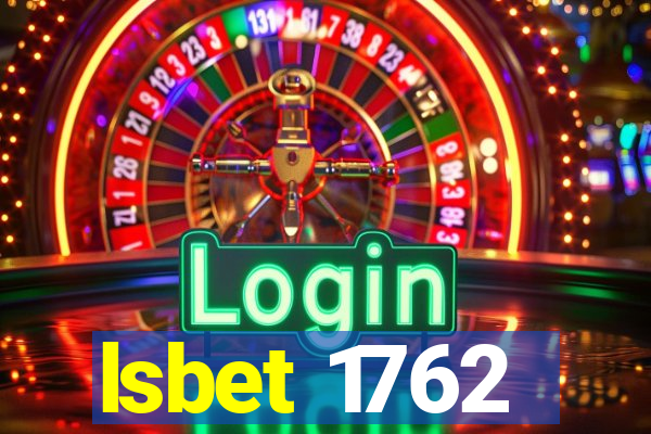 lsbet 1762