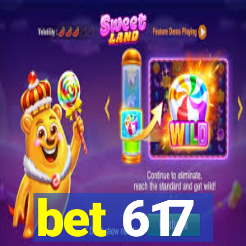 bet 617