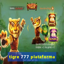 tigre 777 plataforma