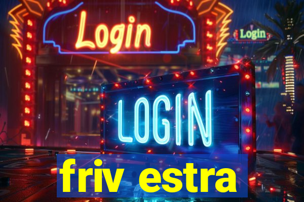 friv estra