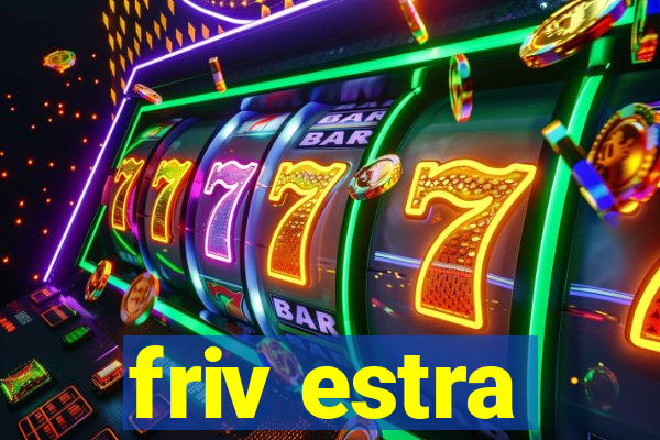 friv estra