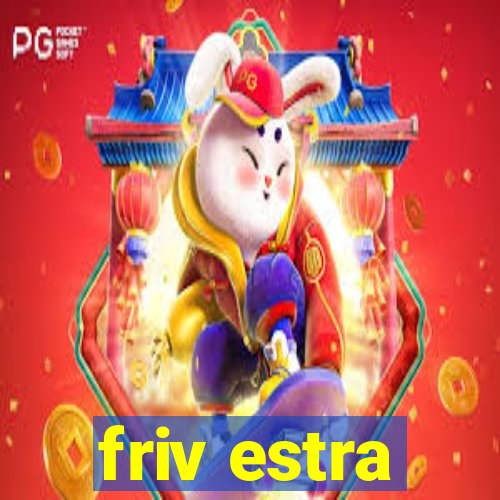 friv estra