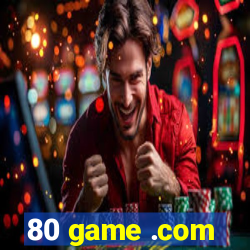 80 game .com