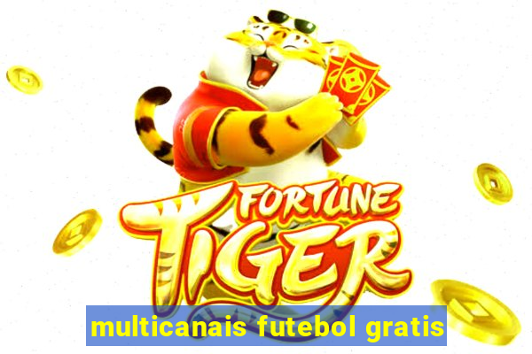 multicanais futebol gratis