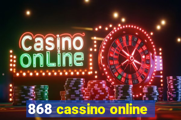 868 cassino online