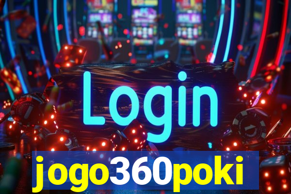 jogo360poki