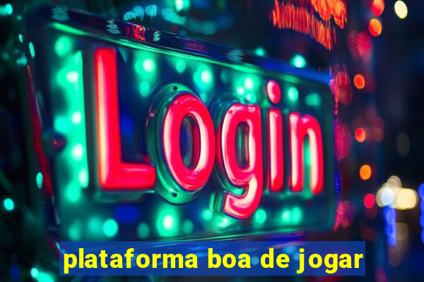 plataforma boa de jogar