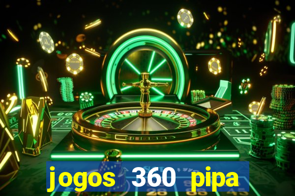 jogos 360 pipa combate 3d