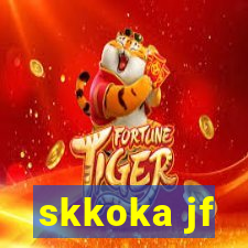 skkoka jf