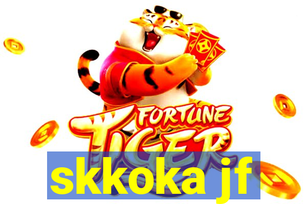 skkoka jf