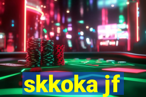 skkoka jf