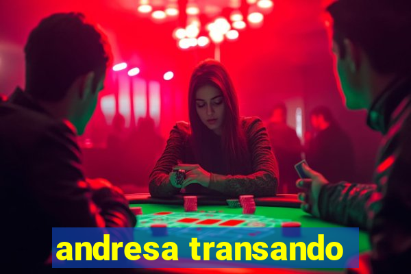 andresa transando