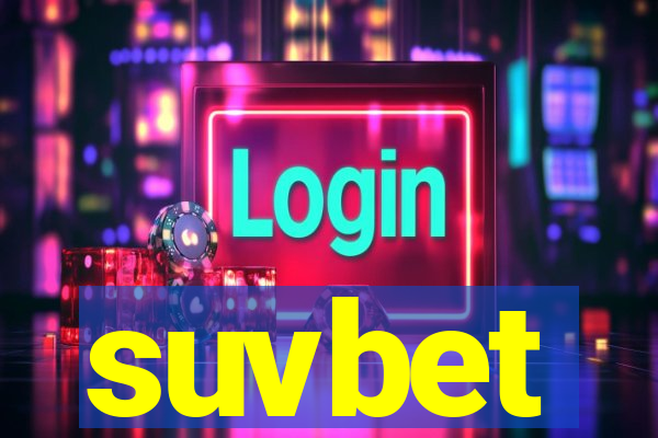 suvbet