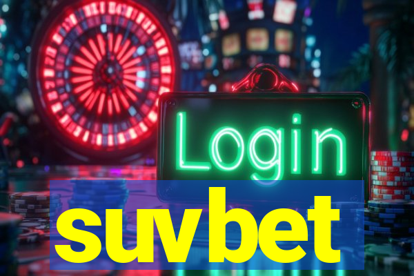 suvbet