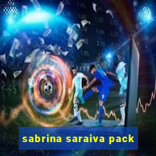 sabrina saraiva pack