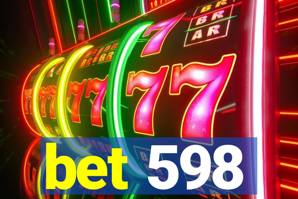 bet 598