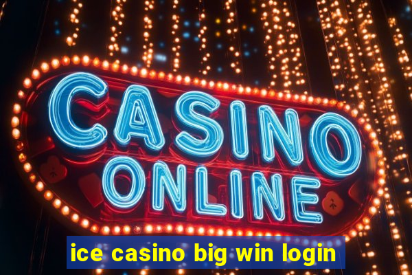 ice casino big win login