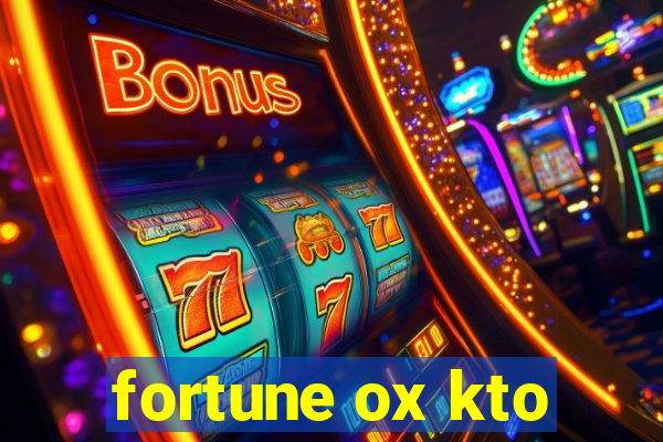 fortune ox kto