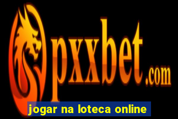 jogar na loteca online