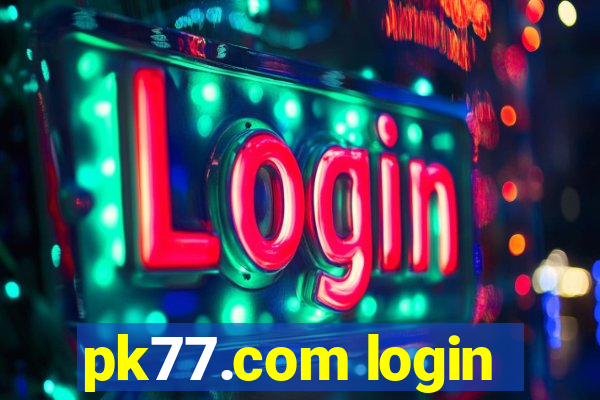 pk77.com login