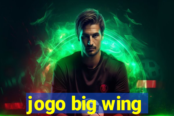 jogo big wing