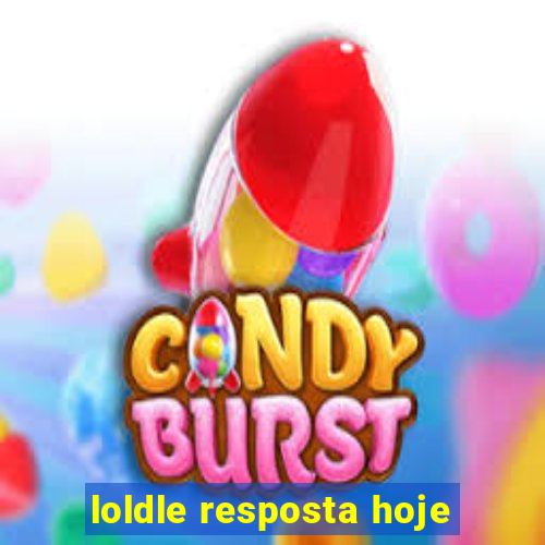 loldle resposta hoje