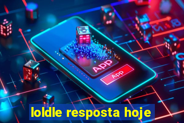 loldle resposta hoje