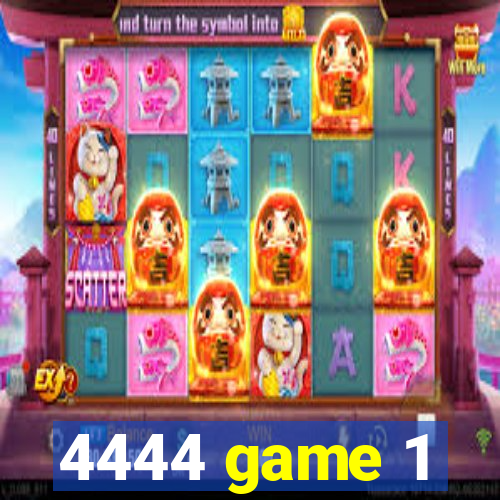 4444 game 1