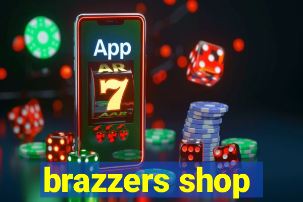 brazzers shop