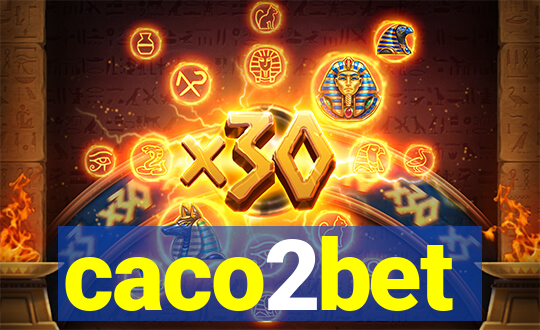 caco2bet