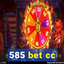 585 bet cc