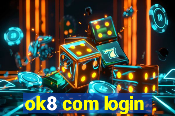 ok8 com login