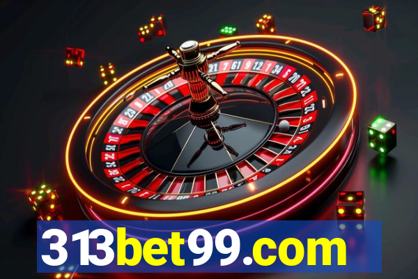 313bet99.com