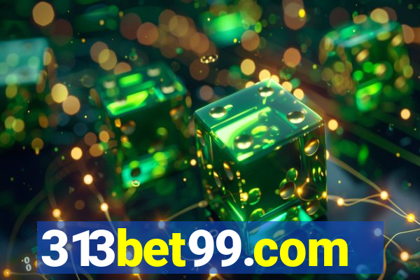 313bet99.com