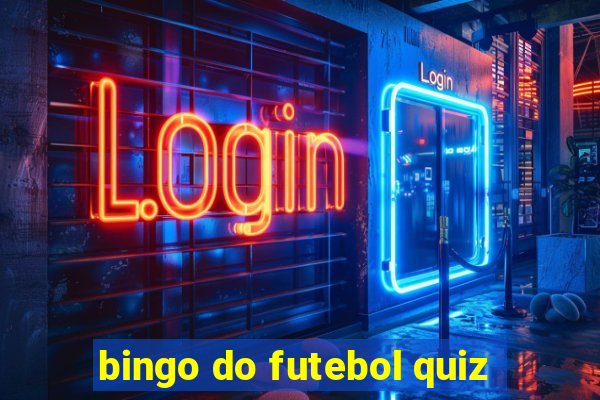 bingo do futebol quiz